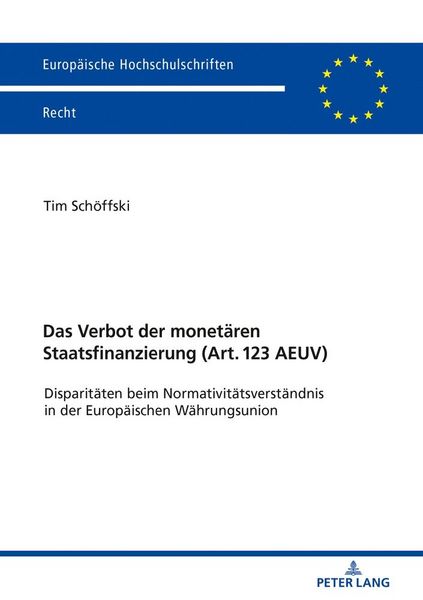 Produktbild: Das Verbot der monet&auml;ren Staatsfinanzierung (Art. 123 AEUV )