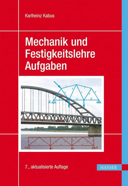 Produktbild: Mechanik und Festigkeitslehre - Aufgaben