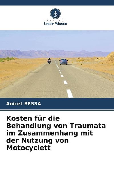 Produktbild: Kosten f&uuml;r die Behandlung von Traumata im Zusammenhang mit der Nutzung von Motocyclett