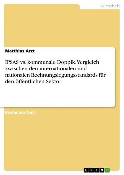 Produktbild: IPSAS vs. kommunale Doppik. Vergleich zwischen den internationalen und nationalen Rechnungslegungsstandards f&uuml;r den &ouml;ffentlichen Sektor