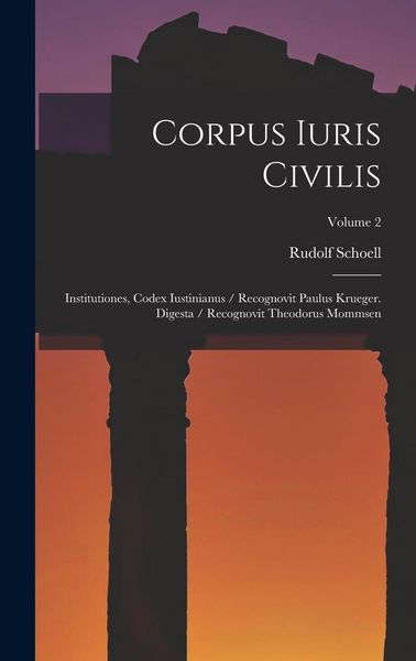 Produktbild: Corpus Iuris Civilis