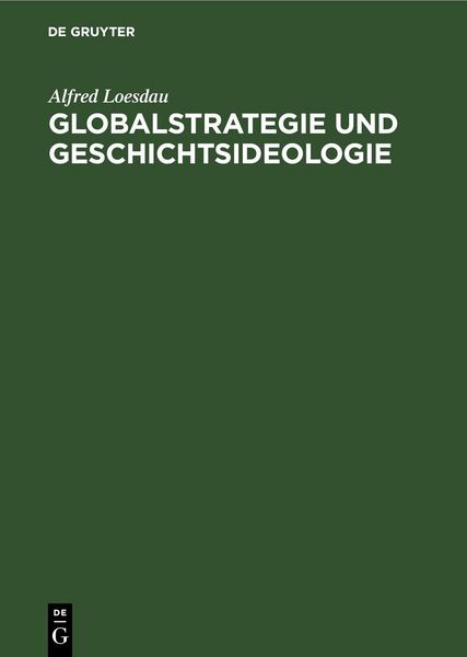 Produktbild: Globalstrategie und Geschichtsideologie