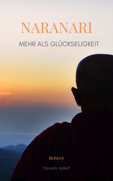 Produktbild: Naranari - Mehr als Gl&uuml;ckseligkeit