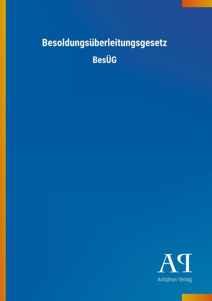 Produktbild: Besoldungs&uuml;berleitungsgesetz