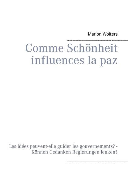 Produktbild: Comme Sch&ouml;nheit influences la paz