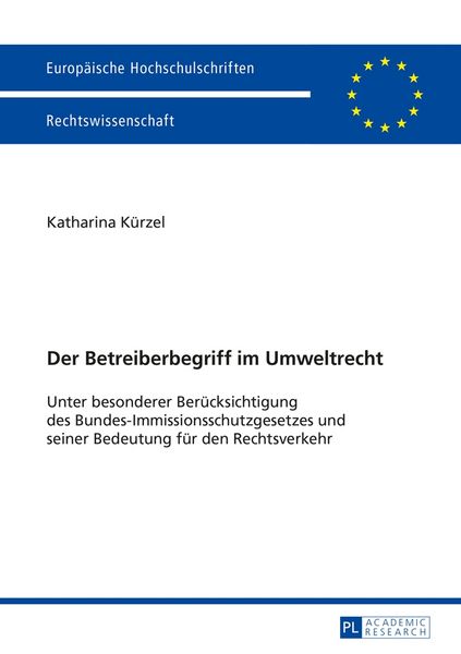 Produktbild: Der Betreiberbegriff im Umweltrecht