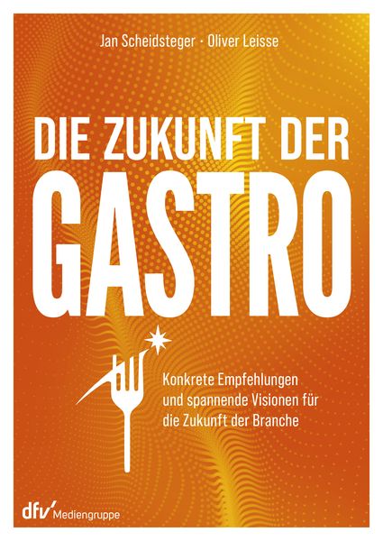 Produktbild: Die Zukunft der Gastro
