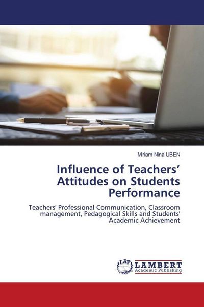 Produktbild: Influence of Teachers' Attitudes on Students Performance