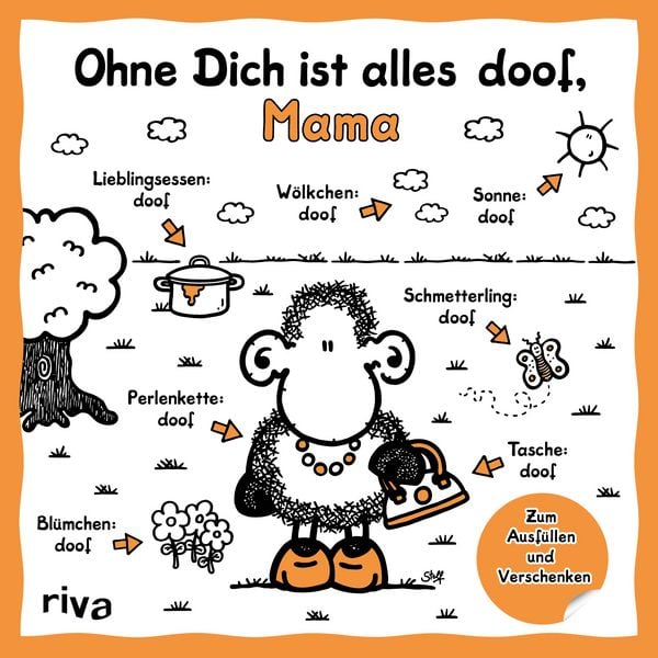 Produktbild: Ohne Dich ist alles doof, Mama