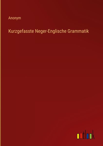 Produktbild: Kurzgefasste Neger-Englische Grammatik