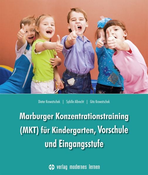 Produktbild: Marburger Konzentrationstraining (MKT) f&uuml;r Kindergarten,Vorschule und Eingangsstufe