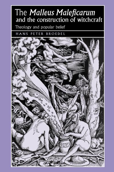 Produktbild: The 'Malleus Maleficarum' and the construction of witchcraft