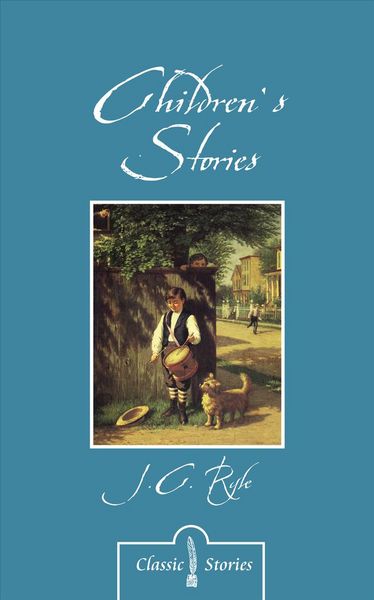 Produktbild: Ryle, J: Children's Stories by J.C. Ryle