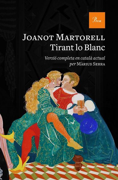 Produktbild: Tirant lo Blanc : Versi&oacute; completa al catal&agrave; modern per M&agrave;rius Serra