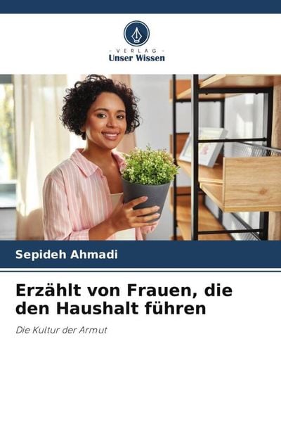 Produktbild: Erz&auml;hlt von Frauen, die den Haushalt f&uuml;hren