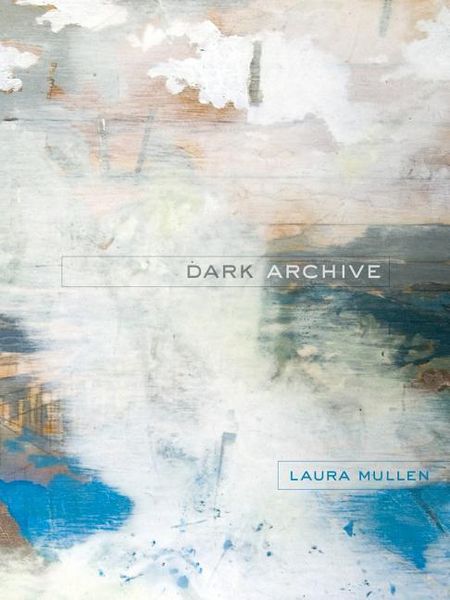 Produktbild: Mullen, L: Dark Archive
