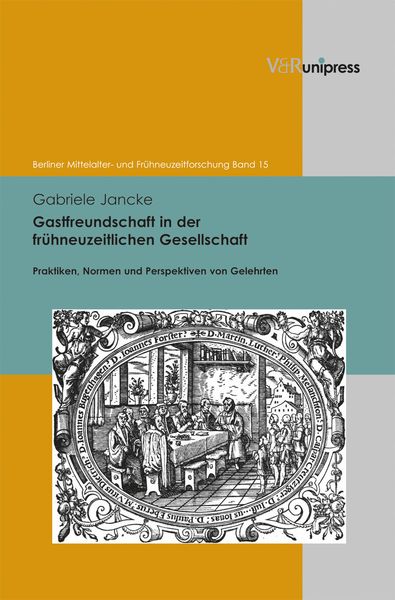 Produktbild: Gastfreundschaft in der fr&uuml;hneuzeitlichen Gesellschaft