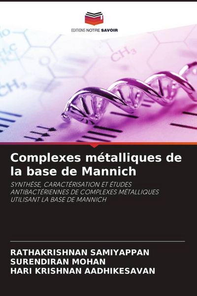 Produktbild: Complexes m&eacute;talliques de la base de Mannich
