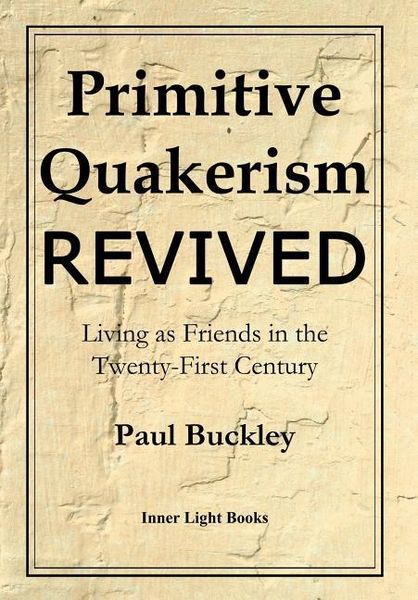 Produktbild: Primitive Quakerism Revived