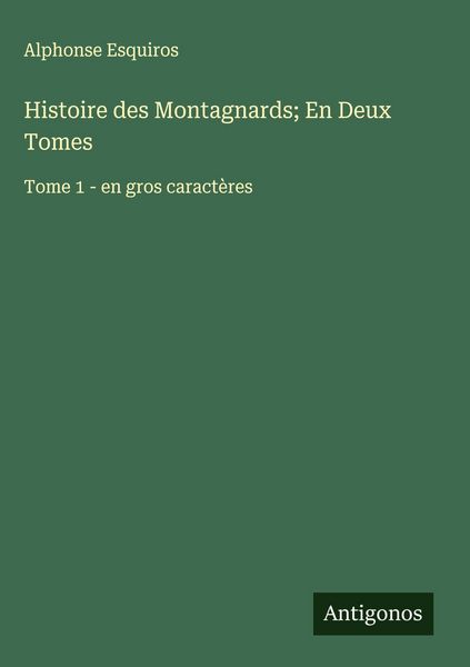 Produktbild: Histoire des Montagnards; En Deux Tomes