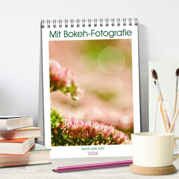 Produktbild: Mit Bokeh-Fotografie durch das Jahr (Tischkalender 2026 DIN A5 hoch), CALVENDO Monatskalender