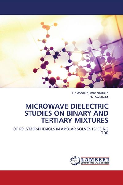 Produktbild: MICROWAVE DIELECTRIC STUDIES ON BINARY AND TERTIARY MIXTURES