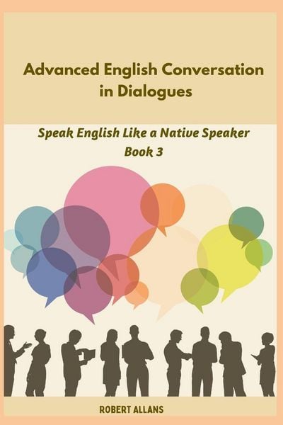 Produktbild: Advanced English Conversation in Dialogues (Book