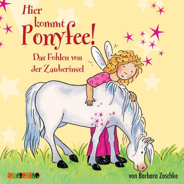 Produktbild: Hier kommt Ponyfee (6): Das Fohlen von der Zauberinsel