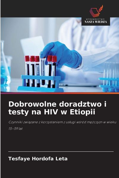 Produktbild: Dobrowolne doradztwo i testy na HIV w Etiopii
