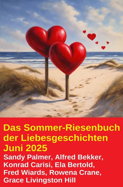 Produktbild: Das Sommer-Riesenbuch der Liebesgeschichten Juni 2025