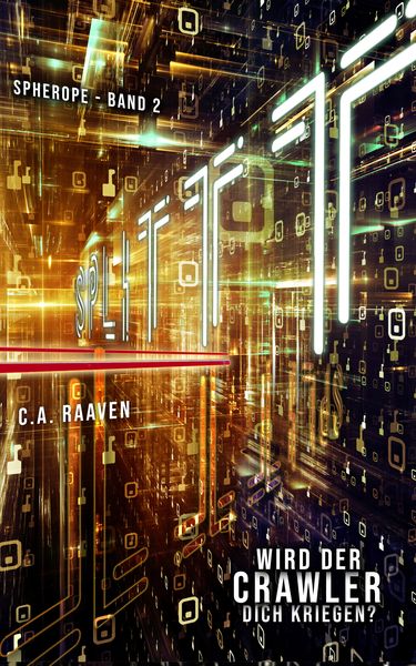 Splittt, Taschenbuch von C. A. Raaven, Nova MD, 978-3-9894204-7-2