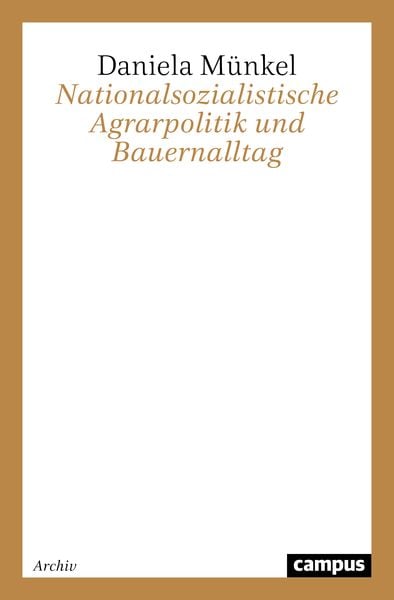 Produktbild: Nationalsozialistische Agrarpolitik und Bauernalltag