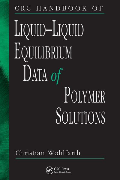 Produktbild: CRC Handbook of Liquid-Liquid Equilibrium Data of Polymer Solutions
