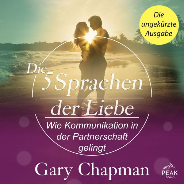 Produktbild: Die 5 Sprachen der Liebe. Wie Kommunikation in der Partnerschaft gelingt