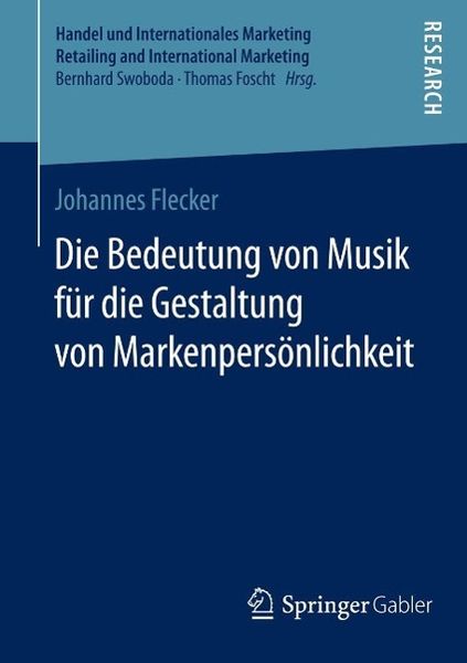 Produktbild: Die Bedeutung von Musik f&uuml;r die Gestaltung von Markenpers&ouml;nlichkeit