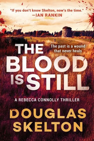 Produktbild: The Blood Is Still: A Rebecca Connolly Thriller