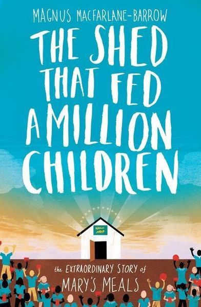 Produktbild: The Shed That Fed a Million Children