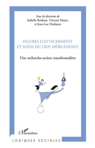 Produktbild: Figures d'attachement et soins du liens mEre-enfant - une re