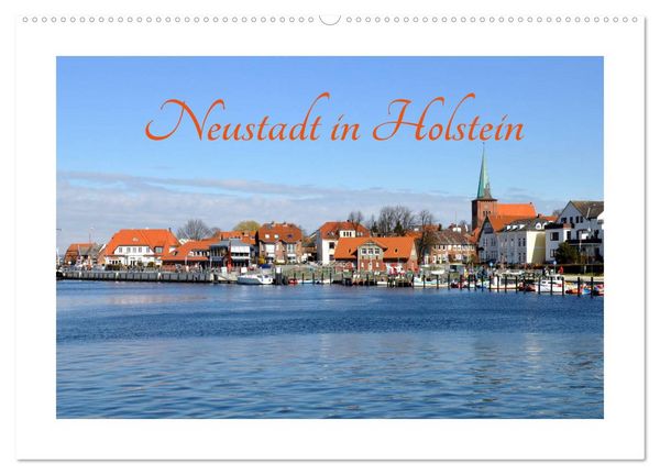 Produktbild: Neustadt in Holstein - Charmante Stadt am Meer (Wandkalender 2026 DIN A2 quer), CALVENDO Monatskalender
