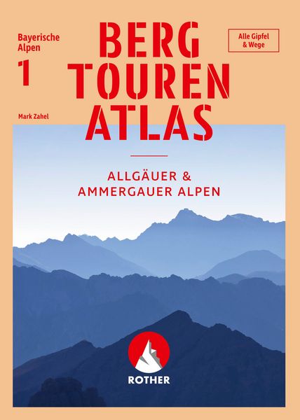 Produktbild: Bergtourenatlas Bayerische Alpen - Band 1: Allg&auml;uer & Ammergauer Alpen