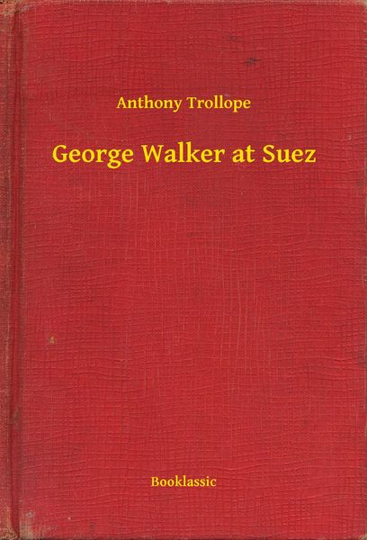 Produktbild: George Walker at Suez