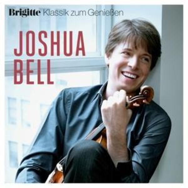 Brigitte Klassik zum Genieáen: Joshua Bell