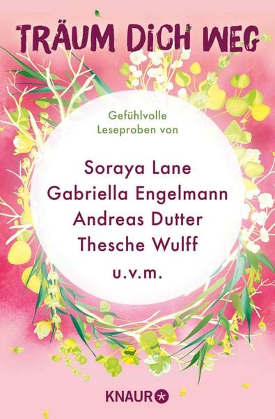 Produktbild: Tr&auml;um dich weg: Sehnsucht bei Knaur #06