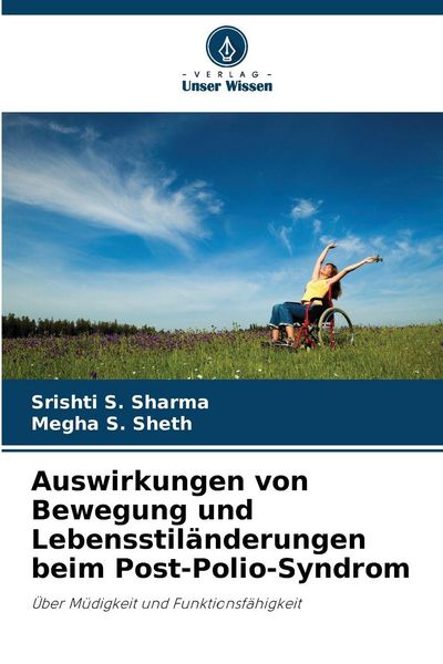 Produktbild: Auswirkungen von Bewegung und Lebensstil&auml;nderungen beim Post-Polio-Syndrom