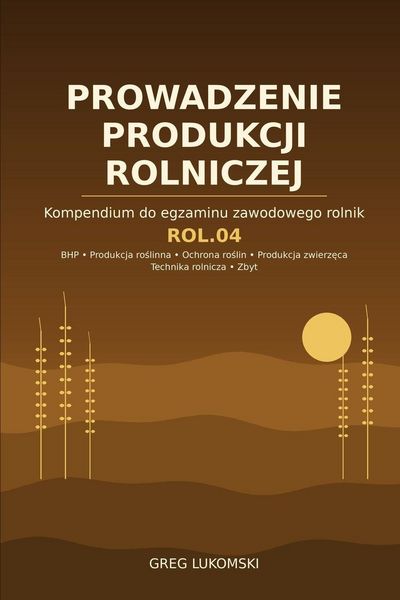 Produktbild: ROL.04 Prowadzenie produkcji rolniczej