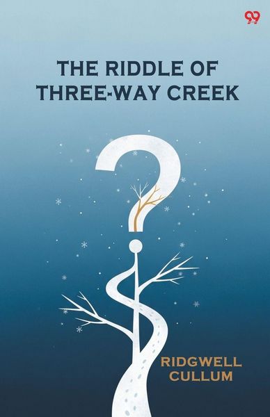 Produktbild: The Riddle Of Three-Way Creek