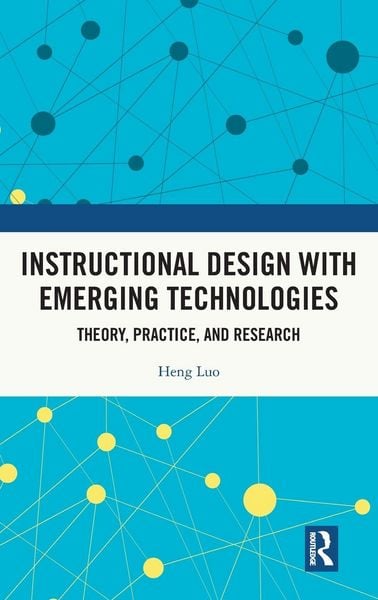 Produktbild: Instructional Design with Emerging Technologies