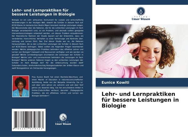 Lehr- und Lernpraktiken für bessere Leistungen in Biologie, Taschenbuch von Eunice Kowiti, Verlag Unser Wissen, 9786207579723