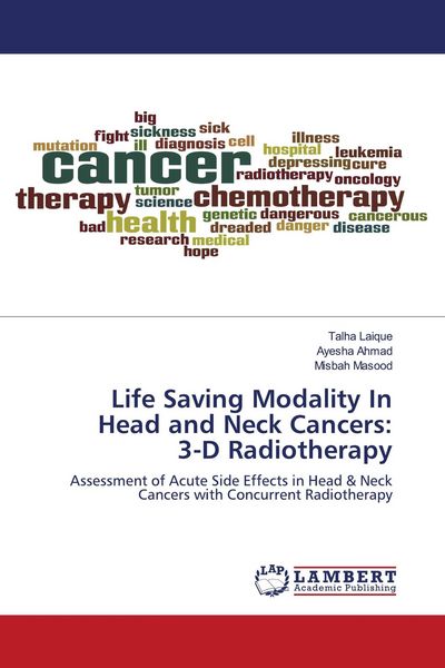 Produktbild: Life Saving Modality In Head and Neck Cancers: 3-D Radiotherapy
