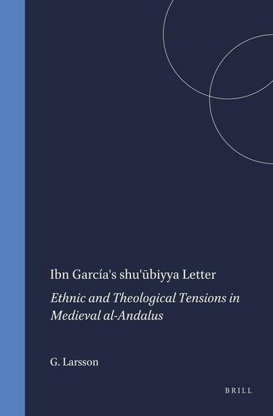 Produktbild: Ibn Garc&iacute;a's Shu'ūbiyya Letter